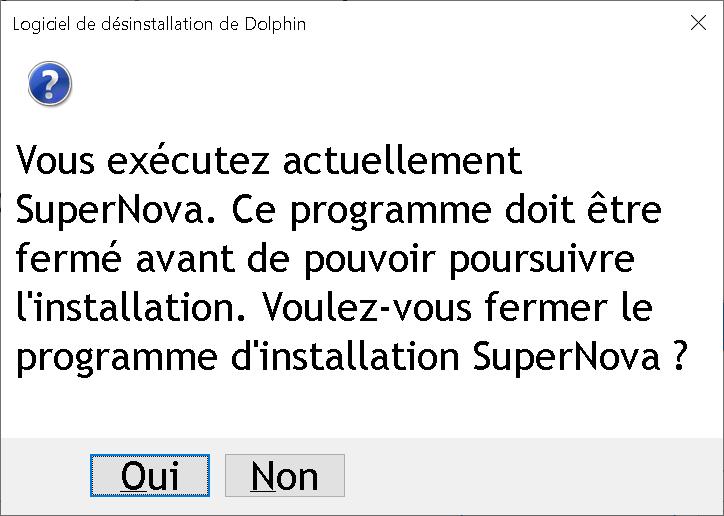 Fenêtre de validation de la fermeture du logiciel d'agrandissement SuperNova