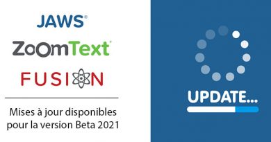 Mises à jour Beta 2021 Vispero JAWS, ZoomText et Fusion