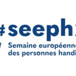 Semaine européenne pour l’emploi des personnes handicapées (SEEPH) 2022